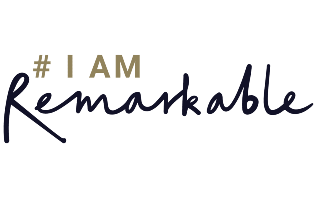 #IamRemarkable